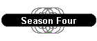 Season Four News